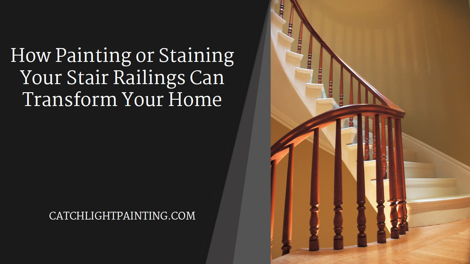 How Painting Or Staining Your Stair Railings Can Transform