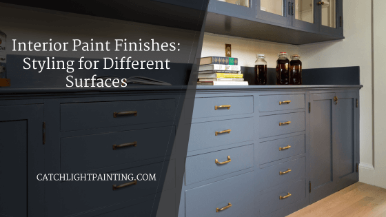 Interior Paint Finishes: Styling for Different Surfaces