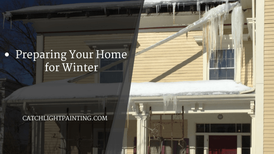 Preparing Your Home for Winter