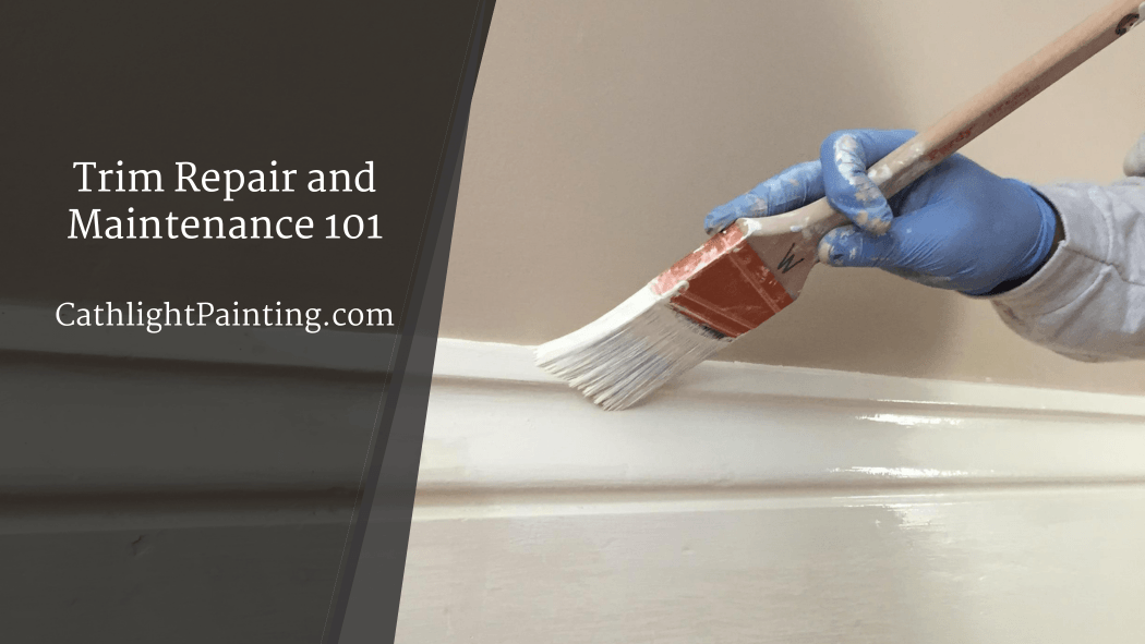 trim repair and maintenance